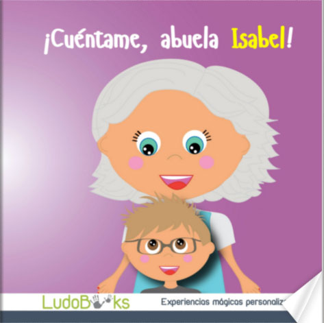 cuento personalizado dedicado a la abuela cuento personalizado dedicado a la abuela